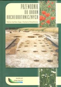 Obrazek Przewodnik do badań archeobotanicznych