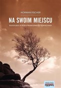 Na swoim m... - Norman Fischer - Ksiegarnia w niemczech