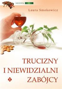 Obrazek Trucizny i niewidzialni zabójcy