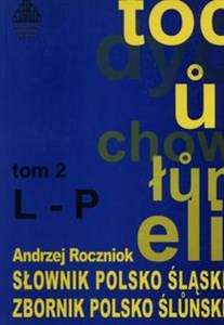 Obrazek Słownik polsko - śląski Tom 2 L-P