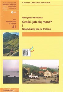 Bild von Cześć jak się masz 1 Spotykamy się w Polsce + CD Introduction to Polish A1