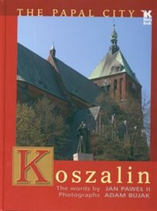 Bild von Koszalin Papal City The words by Photographs