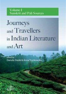 Bild von Journeys and Travellers in Indian Literature and Art. Volume I Sanskrit and Pali Sources
