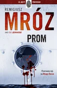 Prom - Ove Logmansbo, Remigiusz Mróz -  Książka z wysyłką do Niemiec 