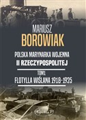 Flotylla W... - Mariusz Borowiak -  polnische Bücher