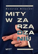 Mity w zar... - Czesław Sikorski -  Książka z wysyłką do Niemiec 