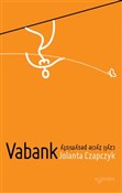 Zobacz : Vabank czy... - Jolanta Czapczyk