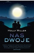 Książka : Nas dwoje - Holly Miller