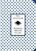 Polska książka : Projekcja ... - Edyta Kulczak