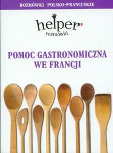 Bild von Pomoc gastronomiczna we Francji Rozmówki polsko-francuskie
