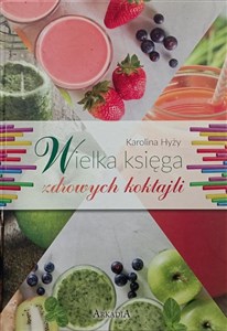 Bild von Wielka księga zdrowych koktajli