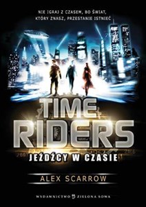 Obrazek Time Riders Tom 1 Jeźdźcy w czasie