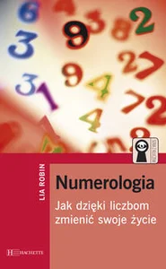 Obrazek Numerologia Jak dzięki liczbom zmienić swoje życie