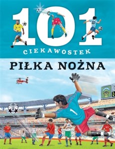 Bild von 101 ciekawostek. Piłka nożna