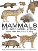 Mammals of... - S Aulagnier, A.J. Mitchell-Jones, J. Zima, Patrick Haffner, Francois Moutou, Jean Chevalier -  Książka z wysyłką do Niemiec 