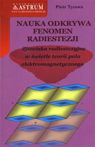 Obrazek Nauka odkrywa fenomen radiestezji Zjawiska radiestezyjne w świetle teorii pola elektromagnetycznego