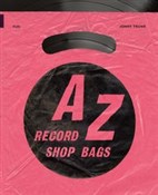Książka : A-Z Record... - Jonny Trunk