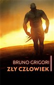 Zobacz : Zły człowi... - Bruno Grigori