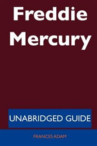 Bild von Freddie Mercury - Unabridged Guide