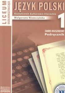 Bild von Język polski 1 Podręcznik Kształcenie kulturowo - literackie Liceum ogólnokształcące Zakres rozszerzony