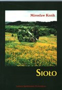 Zobacz : Sioło - Mirosław Kozik