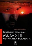 Polska książka : Tunezyjska... - Bularasa al-Habib, Sebastian Gadomski