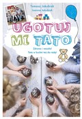 Ugotuj mi ... - Tomasz Jakubiak, Joanna Jakubiak - buch auf polnisch 