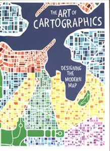 Obrazek The Art of Cartographics Designing the Modern Map