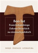 800 lat Fr... - Alojzy Marian Redakcja Pańczak -  Książka z wysyłką do Niemiec 