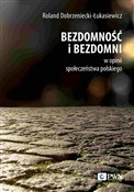 Bezdomność... - Roland Dobrzeniecki-Łukasiewicz -  polnische Bücher