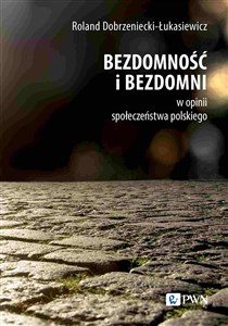 Bild von Bezdomność i bezdomni w opinii społeczeństwa polskiego