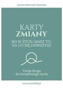 Karty Zmia... - Joanna Bartczak-Kotulska -  Książka z wysyłką do Niemiec 