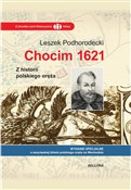Książka : Chocim 162... - Leszek Podhorodecki