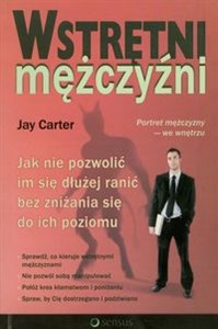 Obrazek Wstrętni mężczyźni Jak nie pozwolić im się dłużej ranić bez zniżania się do ich poziomu