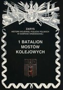 Polska książka : 1 batalion... - Piotr Zarzycki