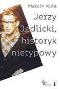 Książka : Jerzy Jedl... - Marcin Kula