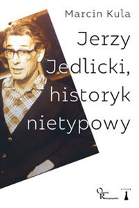 Obrazek Jerzy Jedlicki historyk nietypowy