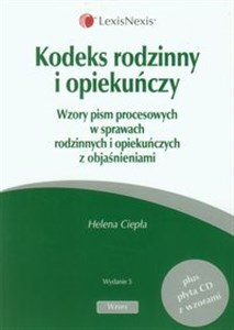 Obrazek Kodeks rodzinny i opiekuńczy z płytą CD z wzorami Wzory pism procesowych w sprawach rodzinnych i opiekuńczych z objaśnieniami