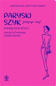 Zobacz : Paryski sz... - Ines de la Fressange, Sophie Gachet