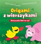 Origami z ... - Agnieszka Frączek, Dorota Dziamska -  fremdsprachige bücher polnisch 