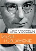 Zobacz : Izrael i O... - Eric Voegelin