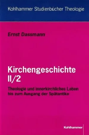 Bild von DASSMANN, E: KIRCHENGESCHICHTE 2/2