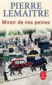 Bild von Miroir de nos peines literatura francuska
