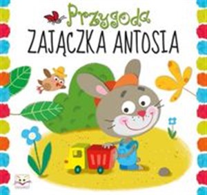 Obrazek Przygoda zajączka Antosia