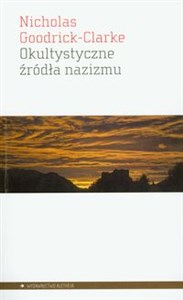 Obrazek Okultystyczne źródła nazizmu Tajemne kulty aryjskie i ich wpływ na ideologię nazistowską