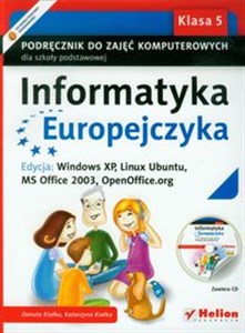 Bild von Informatyka Europejczyka 5 Podręcznik do zajęć komputerowych z płytą CD Edycja: Windows XP, Linux Ubuntu, MS Office 2003, OpenOffice.org Szkoła podstawowa