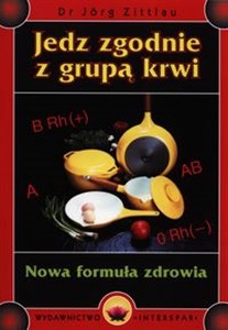 Bild von Jedz zgodnie z grupą krwi Nowa formuła zdrowia