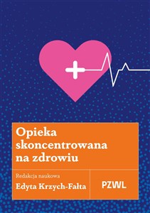 Obrazek Opieka skoncentrowana na zdrowiu