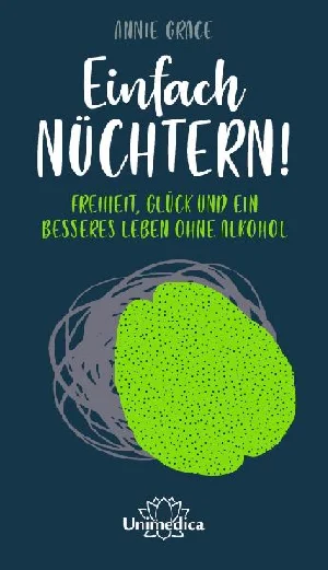 Bild von GRACE, A: EINFACH NÜCHTERN!