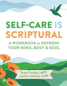 Obrazek PRESSLEY, T: SELF-CARE IS SCRIPTURAL